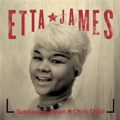 Etta James - Damn Your Eyes (Sunday Soulman & Chris Child Remix )