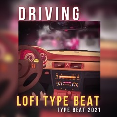 Lo-Fi Type Beat - "Driving" | Chill Hip Hop Jazz Rap Type Beats Instrumentals 2021 To Rap To