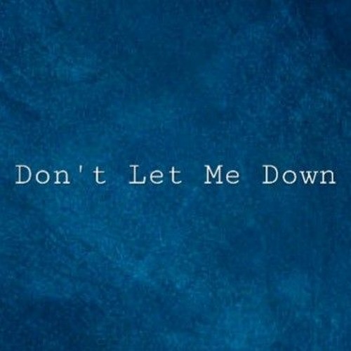 Stream Don't Let Me Down Cover by Jenni Cary Listen online for free