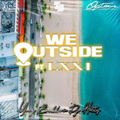 We Outside 71 (R&B)