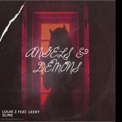 Angels & Demons (feat. Leeky Slime)