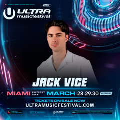 Jack Vice - Live @ Ultra Music Festival 2025 (Miami) #Day1