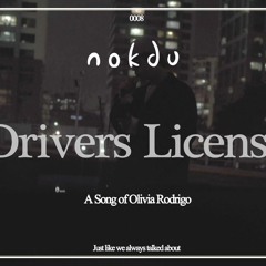 Olivia Rodrigo - Driver's License [nokdu snack live]