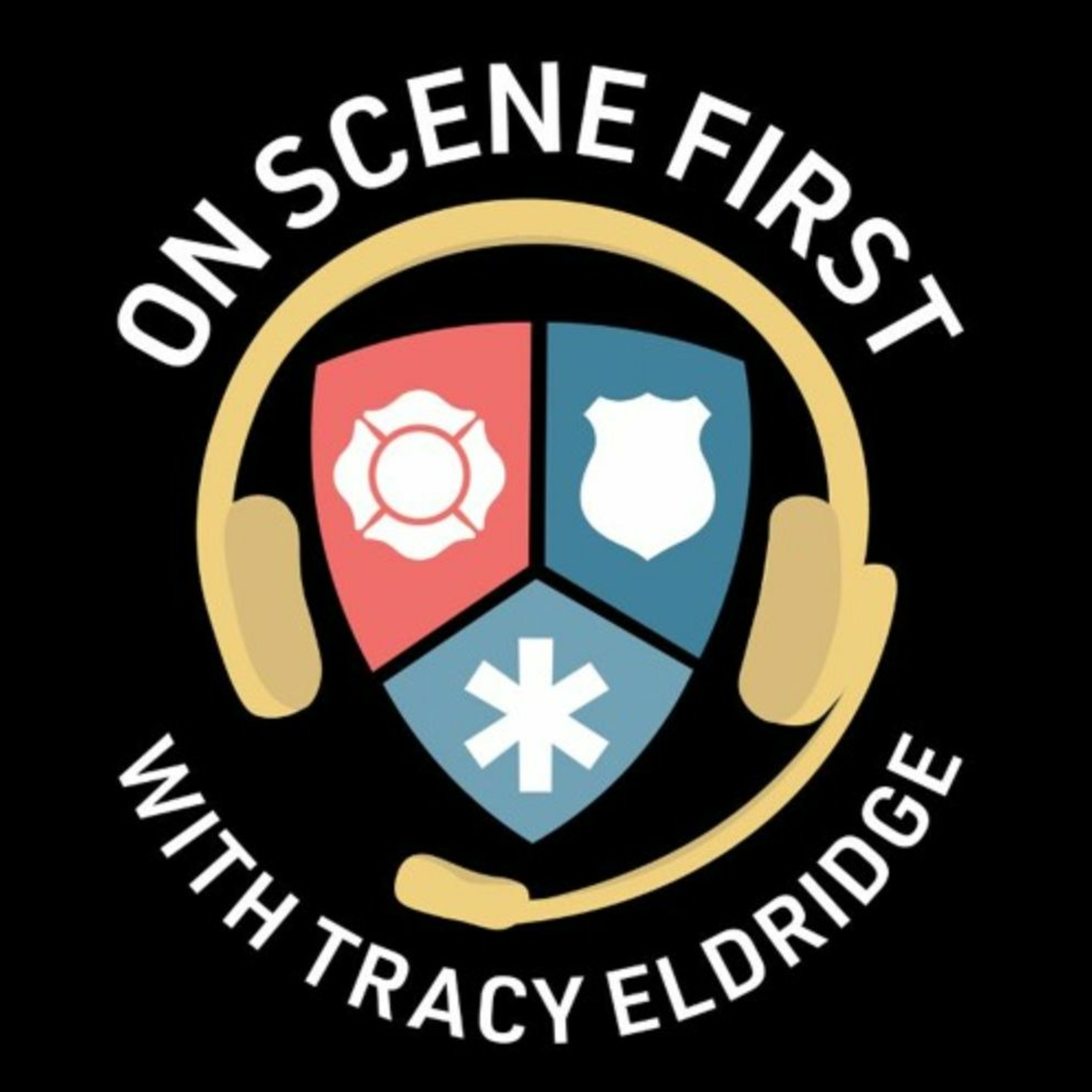 On Scene First with Tracy Eldridge
