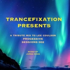 TRANCEFIXATION PROGRESSIVE 003 LEE COULSON TRIBUTE MIX