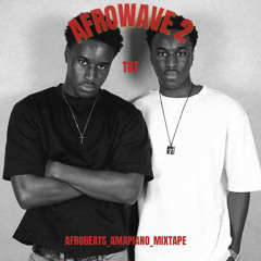 AFROWAVE 2 MIXTAPE