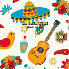 La cucaracha REMIX (Made by Mvzmusic)