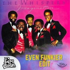 The Whispers - Imagination (Even Funkier Edit) FREE DOWNLOAD