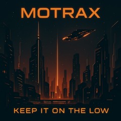 Keep it on the low (Edit)