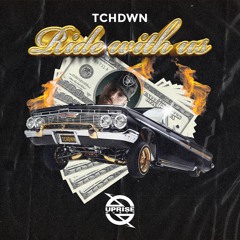 TCHDWN - Ride With Us