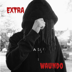Waundo - Extra