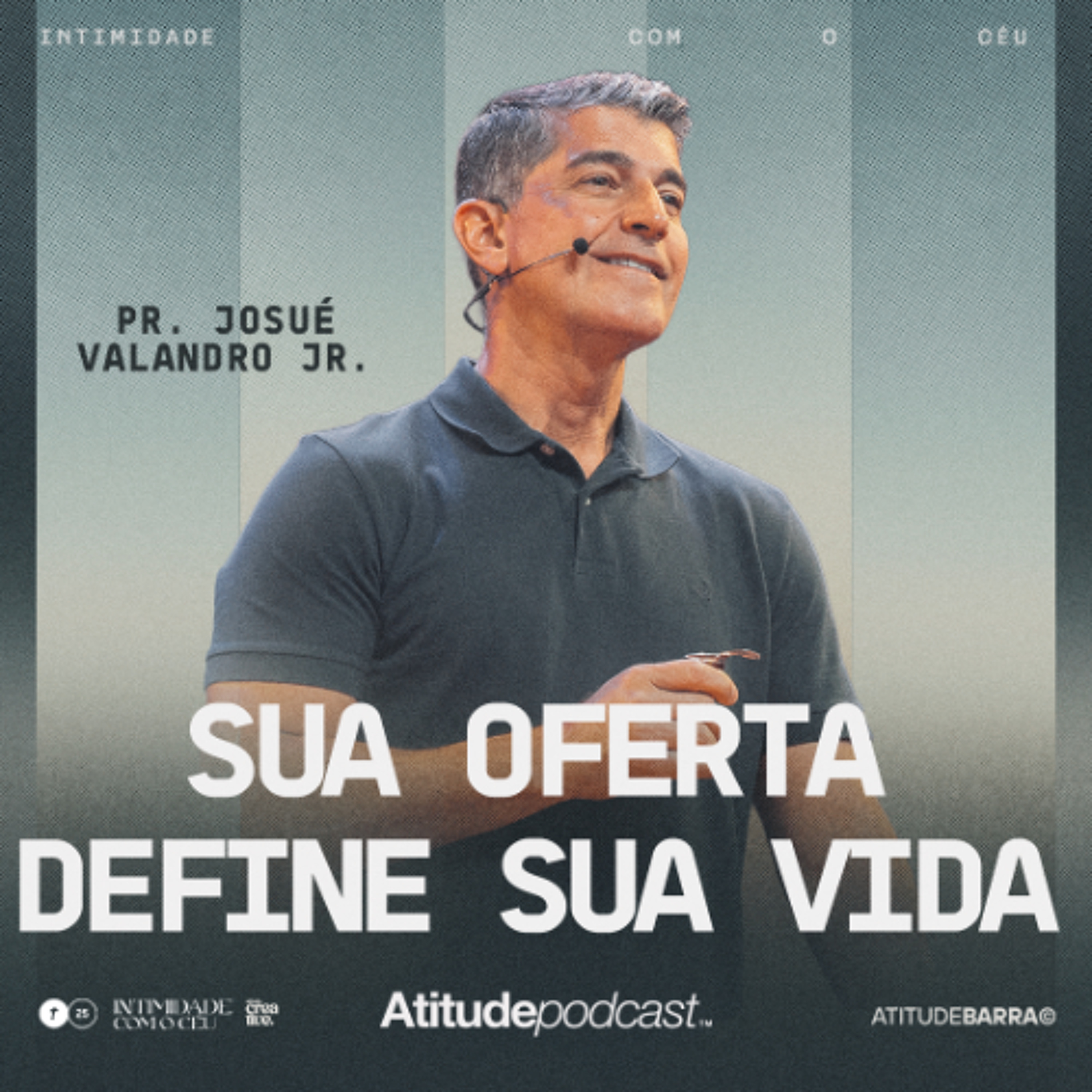 Sua oferta define sua vida | Pr. Josué Valandro Jr.