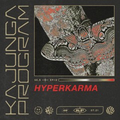 Kajunga Program SE.5 EP.12 - Hyperkarma