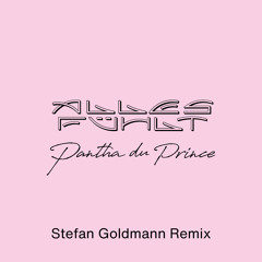 Alles fühlt (Stefan Goldmann Remix)