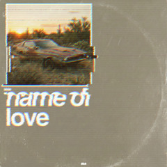 Name Of Love