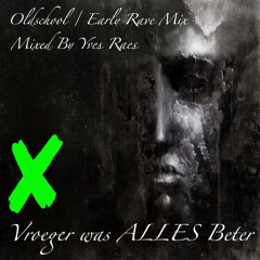 Vroeger was ALLES beter / mixed by Yves Raes