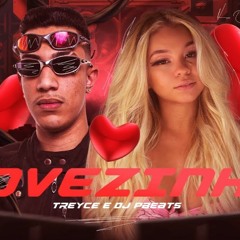 Lovezinho - Treyce E Mc Aleff, DJ Pbeats (Áudio Oficial)
