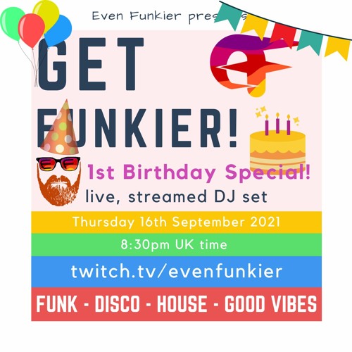 Get Funkier! 1st Birthday Special - 16th Sep 2021 (Livestream Recording)