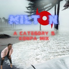 Milton : A Catergory 5 Konpa Mix