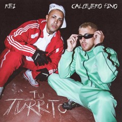 Rei & Callejero Fino - Tu Turrito (Fendireplica Remix)
