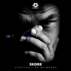 SKORE - STRESSED