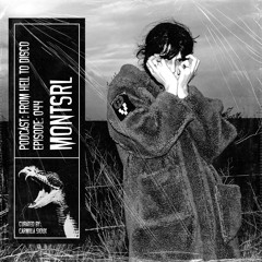 From Hell to Disco - #044 - MONTSRL
