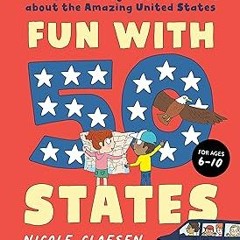 [READ] [PDF EBOOK EPUB KINDLE] Fun with 50 States: A Big Activity Book for Kids about the Amazi