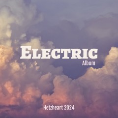 Electric | Hetzheart 2024