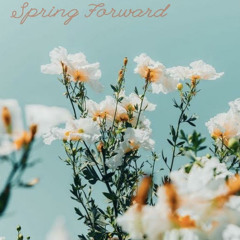 Spring Forward