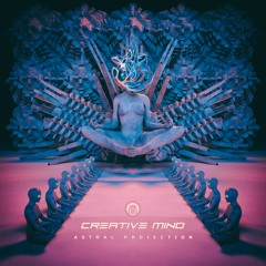 Creative Mind - Astral Projection (OUT NOW)