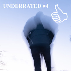 UNDERRATED #4