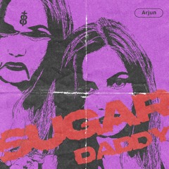 Arjun - Sugar Daddy (Extended Mix)