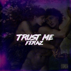 Trust Me