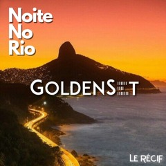 SET 10 - Noite No Rio 〽️