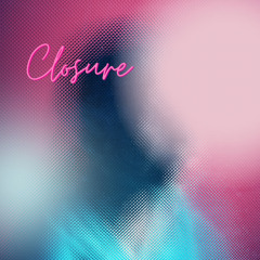 Matthew Plante - CLOSURE