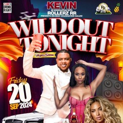 KEVIN ROLLERZ RR WILD OUT TONIGHT || CONTROLS @DJPRINCEJAYDON MCS @DANCERFACE @DJSPOOKY