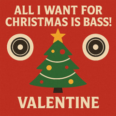 All I want for Christmas is Bass