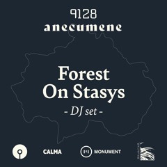 Forest On Stasys - Anecumene @ 9128.live - Exclusive DJ Set