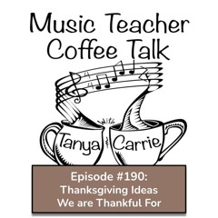 MTCT #190- Thanksgiving Ideas We Are Thankful For