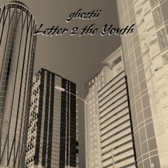 Letter 2 the Youth