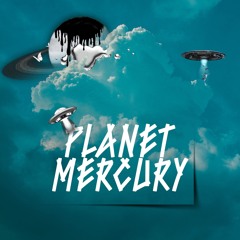 PLANET MERCURY_[FT_STXRM_&_SLXG]