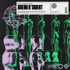 HÄWK, Framed Stories - Break N’ Sweat