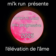 MI'K RUN présente INTERSTELLAIRE