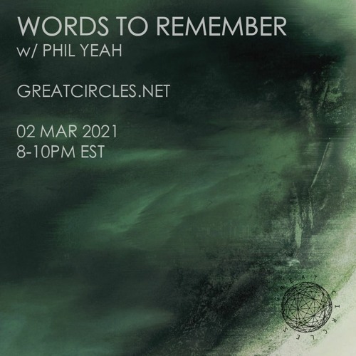 Words to Remember w/ Phil Yeah - 02March2021