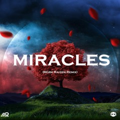 Axel Johansson - Miracles (MR Remix)