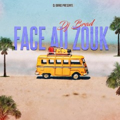 Dj BRAD - Face au Zouk Vol.1