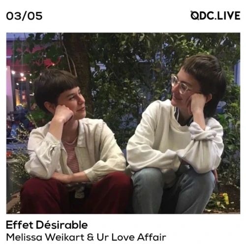 Effet Désirable : Melissa Weikart b2b Ur Love Affair Soundcloud podcast image for