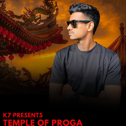 K7 present. temple of proga - EP 01 LIVE RECORDERD SET