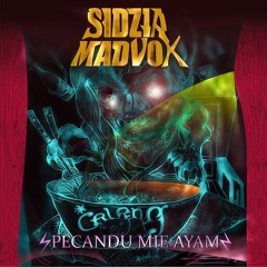 SIDZIA MADVOX - Desahan Malam Minggu [ Demam ]