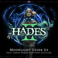 Hades II - Moonlight Guide Us